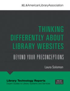 Thinking Differently About Library Websites: Beyond Your Preconceptions